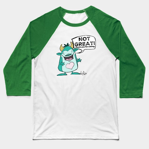 Not Great! Baseball T-Shirt by CrankyUnicorn